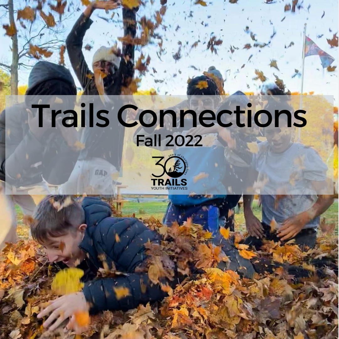 Trails Connections: Fall 2022 Newsletter